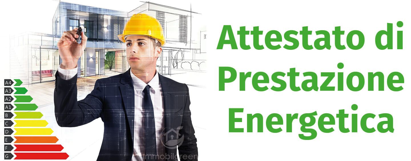 Come avere l' Attestato Prestazione Energetica