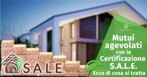 Mutui agevolati per la tua Casa in Legno con la certificazione S.A.L.E.