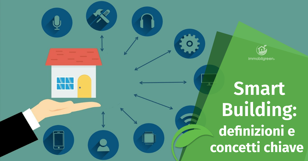 Smart Building: definizione e concetti chiave