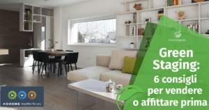 Green Staging: 6 consigli utili per vendere o affittare prima