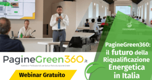 PagineGreen360: Il futuro della riqualificazione energetica in Italia