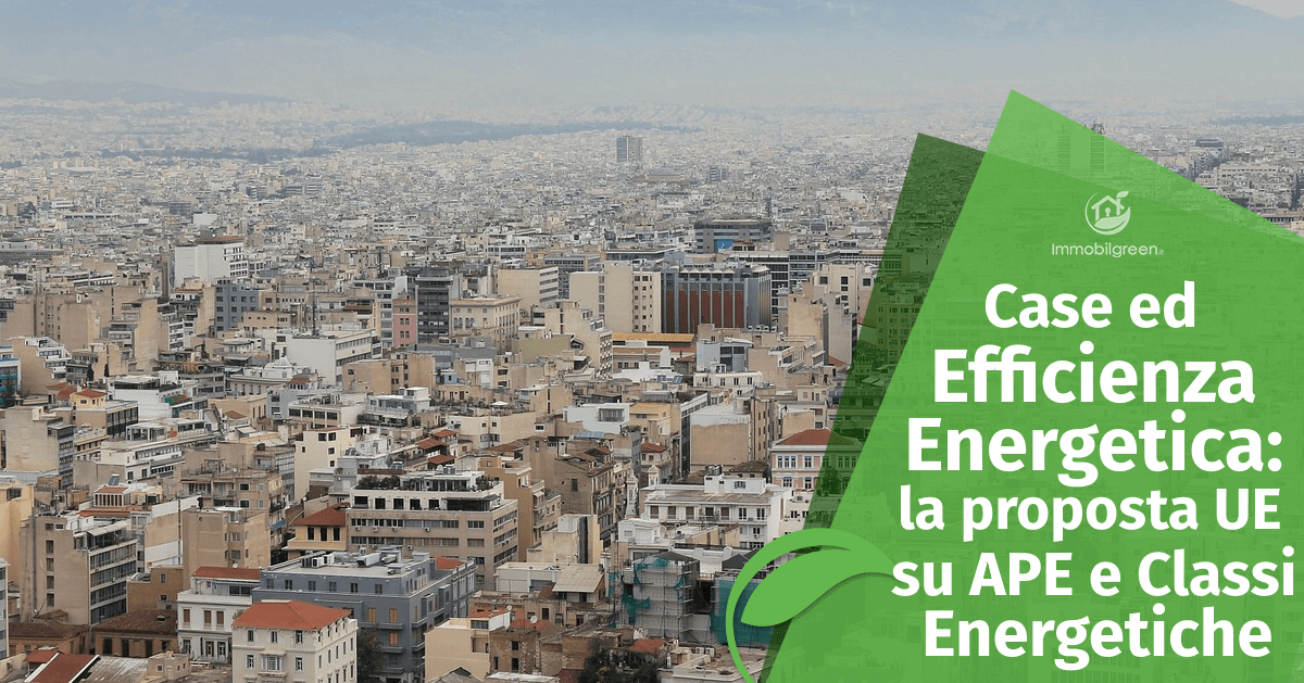 Case ed Efficienza energetica: la nuova proposta UE