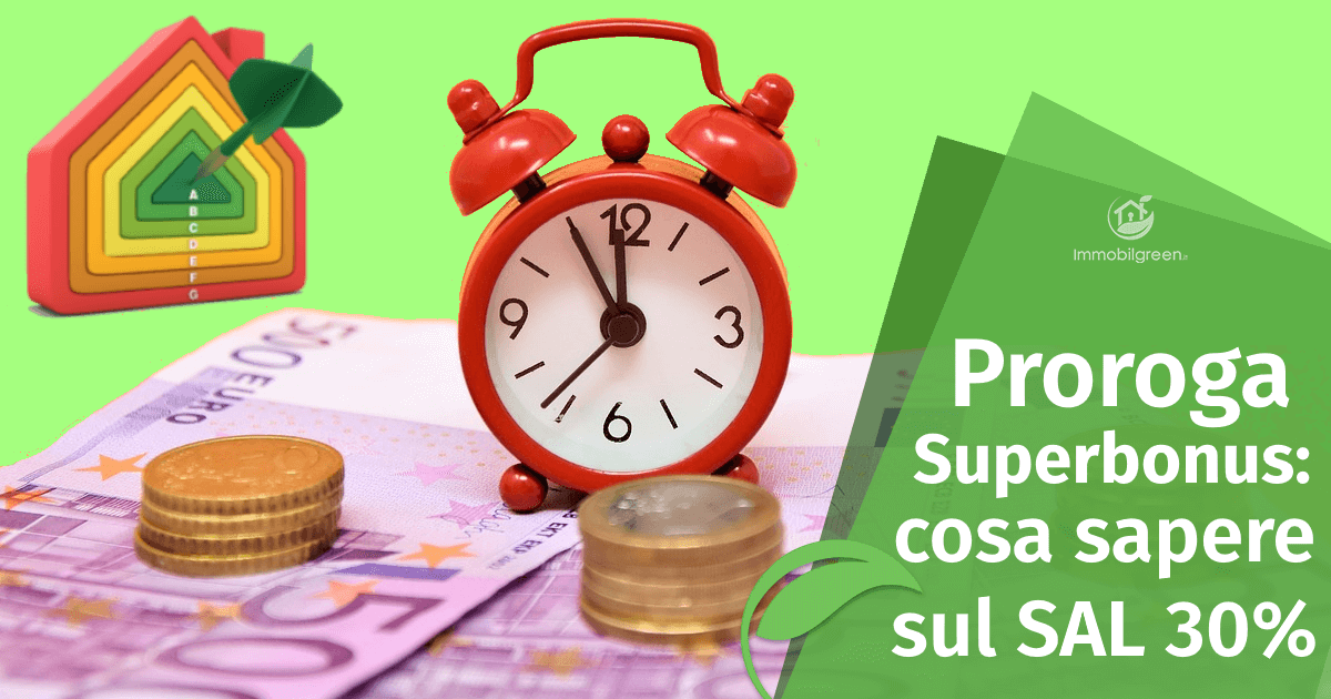 Proroga Superbonus 110: cosa sapere sul SAL 30%